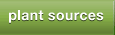 Plant Sources